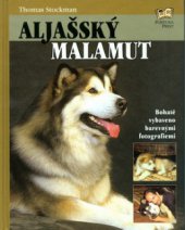 kniha Aljašský malamut, Fortuna Libri 2003