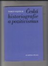 Česká historiografie a pozitivismus
