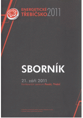 Kniha Energetické Třebíčsko 2011 sborník 21 září 2011 Konferenční