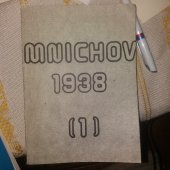 kniha Mnichov 1938 [Díl] 1. sborník příspěvků ze sympozia ČSPB, Cheb 14. a 15. dubna 1988., ČSPB 1988