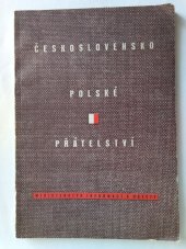 kniha Československo-polské přátelství, Ministerstvo informací a osvěty 1949