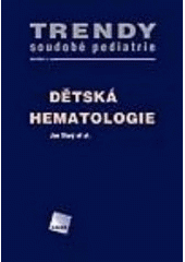 kniha Dětská hematologie, Galén 2005