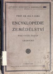 kniha Encyklopedie zemědělství pro vyšší školy lesnické, Ministerstvo zemědělství 1928