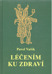 kniha Léčením ku zdraví, Vodnář 2021