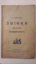 kniha Sbírka pravěkých starožitností, s.n. 1900