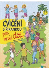 kniha Cvičení s říkankou pro malé děti, Edika 2012