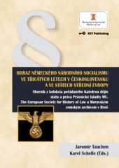 kniha Odraz německého národního socialismu ve třicátých letech v Československu a ve státech střední Evropy, Key Publishing 2013