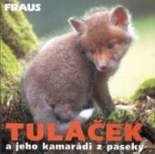 kniha Tuláček a jeho kamarádi z paseky, Fraus 2001