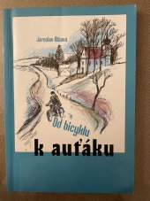 kniha Od bicyklu k auťáku, P. Jaroslav Olšava 2004