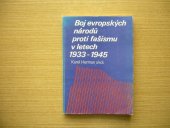 kniha Boj evropských národů proti fašismu v letech 1933-1945, Academia 1988