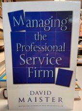 kniha Managing the Professional Service firm, Simon & Schuster 2003