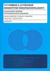 kniha Vytváření a zvyšování kognitivní modifikovatelnosti Feuersteinův program instrumentálního obohacení, Karolinum  2014