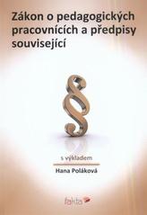 kniha Zákon o pedagogických pracovnících a předpisy související s výkladem, Fakta 2010