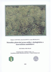 kniha Metodika pěstování prosa setého v ekologickém a konvenčním zemědělství, Výzkumný ústav rostlinné výroby 2008