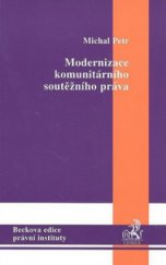 kniha Modernizace komunitárního soutěžního práva, C. H. Beck 2008