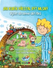 kniha Jak Kubík přestal být mlsný Výlet do země skřítků, Rebo 2015