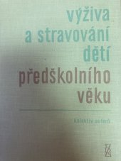 kniha Výživa a stravování dětí předškolního věku, Státní zdravotní nakladatelství 1961