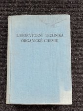 kniha Laboratorní technika organické chemie, Československá akademie věd 1954