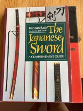 kniha The Japanese Sword, : Kodansha International 1983