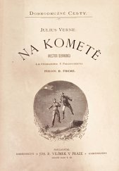 kniha Na kometě [Hector Servadac], Jos. R. Vilímek 1907