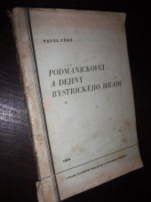 kniha Podmanickovci a dejiny Bystrického hradu, s.n. 1944