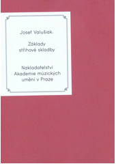 kniha Základy střihové skladby, Akademie múzických umění v Praze 2017