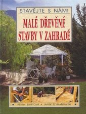 kniha Malé dřevěné stavby v zahradě, Príroda 2000