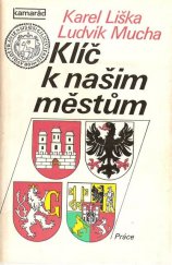 kniha Klíč k našim městům, Práce 1979