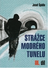 kniha Strážce modrého tunelu (1972-2009), Akcent 2011