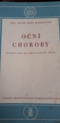 kniha Oční choroby Učební text pro zdravotnické školy, obor zdravotních sester a dětských sester, SZdN 1956