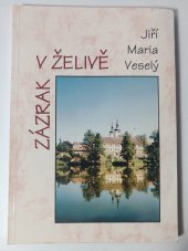 kniha Zázrak v Želivě, Matice Cyrillo-Methodějská 1994