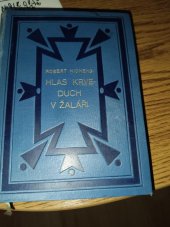 kniha Hlas krve - Duch v žaláři 3. díl, - Duch v žaláři - román., Alois Neubert 1928