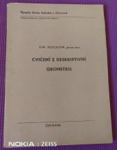 kniha Cvičení z deskriptivní geometrie  Určeno pro posl. všech fakult, VŠB Ostrava 1979