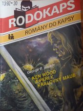 kniha Ken Wood a perly královny Maub Rodokaps, sv. 30, Ivo Železný 1992