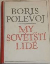 kniha My sovětští lidé Příběhy Velké vlastenecké války, Svět sovětů 1950