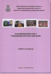 kniha Zagospodarowanie i unieszkodliwianie odpadów, VŠB - Technická univezita Ostrava 2010