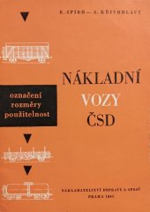 kniha Nákladní vozy ČSD Označení : Rozměry : Použitelnost, Dopravní nakladatelství 1960