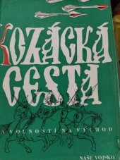 kniha Kozácká cesta Za volností na východ, Naše vojsko 1948