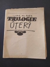 kniha Trilogie Úterý, Mladý svět 1980