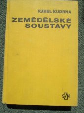 kniha Zemědělské soustavy Učebnice pro vys. školy zeměd., SZN 1979