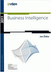 kniha Business intelligence, Vysoká škola ekonomie a managementu 2011