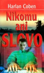 kniha Nikomu ani slovo, Knižní klub 2002