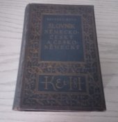 kniha Německo-český slovník, mající stálý zřetel k německé frazeologii a k potřebám obchodní korespondence Deutsch-čechisches Wörterbuch - Mit besonderer Berücksichtigung der deutschen Phraseologie und der Bedürfnisse der Handelskorrespondenz, Kvasnička a Hampl 1938