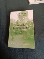 kniha Rwanda la Fin du silence , Les Belles Lettres 2018