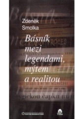 kniha Básník mezi legendami, mýtem a realitou kapitoly z literatury o Petru Bezručovi, Ostravská univerzita, Ústav pro regionální studia 2002