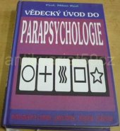 kniha Vědecký úvod do parapsychologie mimosmyslové vnímání, jasnovidnost, telepatie, telekineze, CAD Press 2010