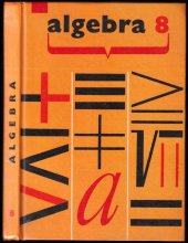 kniha Algebra pro 8. ročník, SPN 1965