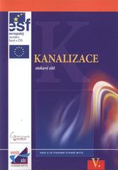 kniha Osoba oprávněná k provozování vodovodů a kanalizací. Učební text V, - Kanalizace - stokové sítě, Pro Vyšší odbornou školu stavební a Střední školu stavební Vysoké Mýto vydalo vydavatelství Medim 2007