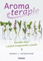 kniha Aromaterapie Éterické oleje a jejich terapeutické využití, Fontána 2023