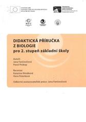 kniha Didaktická příručka z biologie pro 2. stupeň základní školy, Ostravská univerzita v Ostravě 2010